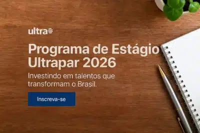 Ultrapar busca estagiários para impulsionar carreira em energia e infraestrutura
